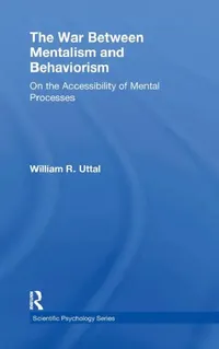 Buy The War Between Mentalism and Behaviorism (English, William R. Uttal) — BookShops.in
