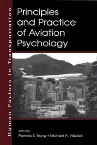 Buy Principles and Practice of Aviation Psychology (English, Pamela S. Tsang | Michael A. Vidulich) — BookShops.in