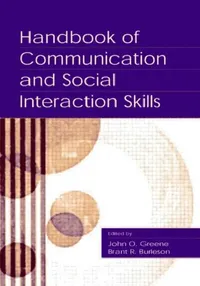 Buy Handbook of Communication and Social Interaction Skills (English, John O. Greene) — BookShops.in