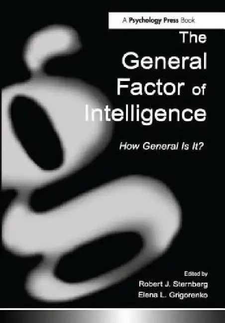 The General Factor of Intelligence (English, Robert J. Sternberg | Elena L. Grigorenko)