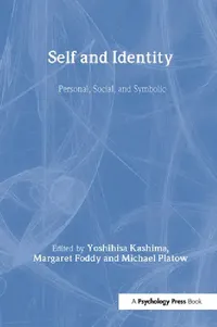 Buy Self and Identity (English, Yoshihisa Kashima | Margaret Foddy | Michael Platow) — BookShops.in