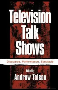 Buy Television Talk Shows (English, Andrew Tolson) — BookShops.in
