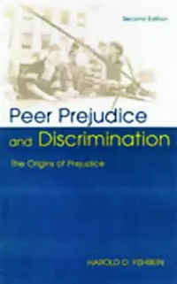 Buy Peer Prejudice and Discrimination (English, Harold D. Fishbein) — BookShops.in