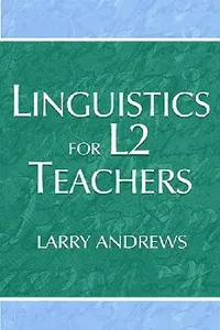 Buy Linguistics for L2 Teachers (English, Larry Andrews) — BookShops.in