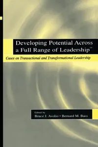 Buy Developing Potential Across a Full Range of Leadership TM (English, Bruce J. Avolio | Bernard M. Bass) — BookShops.in