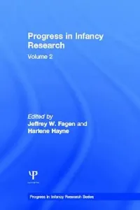 Buy Progress in Infancy Research (English, Jeffrey W. Fagen | Harlene Hayne) — BookShops.in