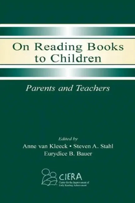 On Reading Books to Children (English, Anne Van Kleeck | Steven a. Stahl | Eurydice B. Bauer)