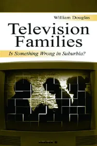 Buy Television Families (English, William Douglas) — BookShops.in