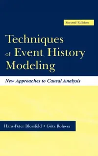 Buy Techniques of Event History Modeling (English, Hans-Peter Blossfeld | Gtz Rohwer) — BookShops.in