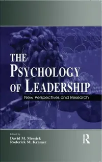 Buy The Psychology of Leadership (English, David M. Messick | Roderick M. Kramer) — BookShops.in