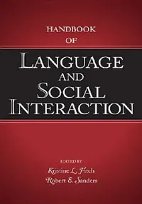 Buy Handbook of Language and Social Interaction (English, Kristine L. Fitch | Robert E. Sanders) — BookShops.in