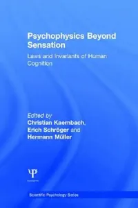 Buy Psychophysics Beyond Sensation (English, Christian Kaernbach | Erich Schr"Ger | Hermann M. Ller) — BookShops.in