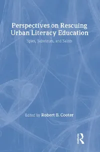 Buy Perspectives on Rescuing Urban Literacy Education (English, Robert B. Cooter) — BookShops.in