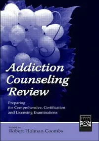 Buy Addiction Counseling Review (English, Robert Holman Coombs) — BookShops.in