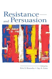 Buy Resistance and Persuasion (English, Eric S. Knowles | Jay A. Linn) — BookShops.in