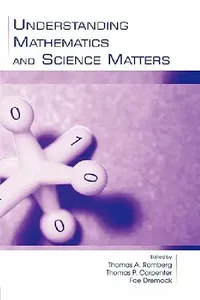 Buy Understanding Mathematics and Science Matters (English, Romberg Thomas A. | Thomas P. Carpenter | Fae Dremock) — BookShops.in