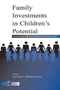 Buy Family Investments in Children's Potential (English, Ariel Kalil | Thomas Deleire) — BookShops.in
