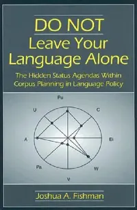 Buy DO NOT Leave Your Language Alone (English, Joshua A. Fishman) — BookShops.in