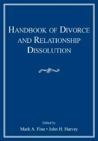 Buy Handbook of Divorce and Relationship Dissolution (English, Mark A. Fine | John H. Harvey) — BookShops.in