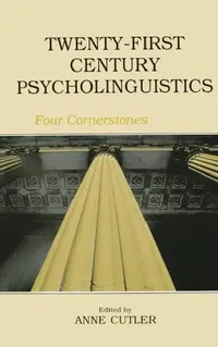 Buy Twenty-First Century Psycholinguistics (English, Anne Cutler) — BookShops.in