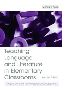 Buy Teaching Language and Literature in Elementary Classrooms (English, Marcia S. Popp) — BookShops.in