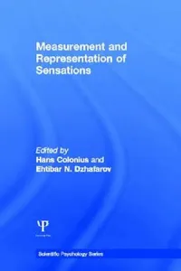 Buy Measurement and Representation of Sensations (English, Hans Colonius | Ehtibar N. Dzhafarov) — BookShops.in