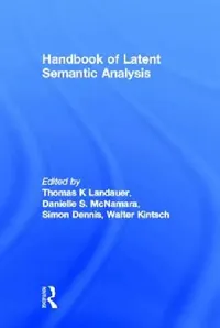 Buy Handbook of Latent Semantic Analysis (English, Thomas K. Landauer | Danielle S. Mcnamara | Simon Dennis) — BookShops.in