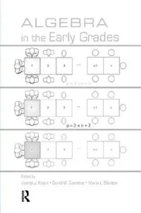 Buy Algebra in the Early Grades (English, James J. Kaput | David W. Carraher | Maria L. Blanton) — BookShops.in