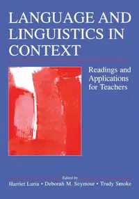 Buy Language and Linguistics in Context (English, Harriet Luria | Deborah M. Seymour | Trudy Smoke) — BookShops.in