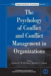 Buy The Psychology of Conflict and Conflict Management in Organizations (English, Carsten K. W. de Dreu | Michele J. Gelfand) — BookShops.in