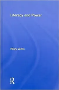 Buy Literacy and Power (English, Hilary Janks) — BookShops.in