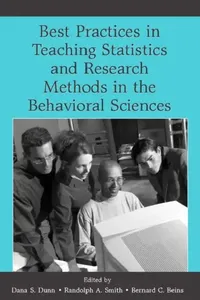 Buy Best Practices in Teaching Statistics and Research Methods in the Behavioral Sciences (English, Dana S. Dunn | Randolph A. Smith | Bernard C. Beins) — BookShops.in
