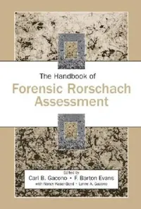 Buy The Handbook of Forensic Rorschach Assessment (English, Carl B. Gacono | Barton Evans) — BookShops.in