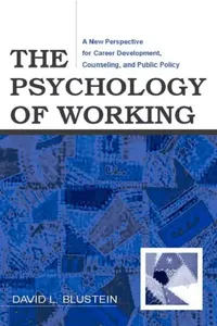 Buy The Psychology of Working (English, David Blustein) — BookShops.in