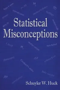 Buy Statistical Misconceptions (English, Schuyler W. Huck) — BookShops.in