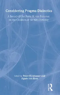 Buy Considering Pragma-Dialectics (English, Peter Houtlosser | Agnes Van Rees) — BookShops.in