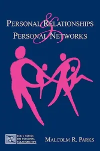 Buy Personal Relationships and Personal Networks (English, Malcolm R. Parks) — BookShops.in