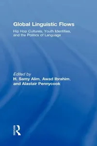 Buy Global Linguistic Flows (English, H. Samy Alim | Awad Ibrahim | Alastair Pennycook) — BookShops.in