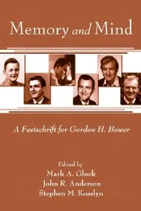 Buy Memory and Mind (English, Mark A. Gluck | John R. Anderson | Stephen M. Kosslyn) — BookShops.in