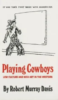 Buy Playing Cowboys (English, Robert Murray Davis) — BookShops.in