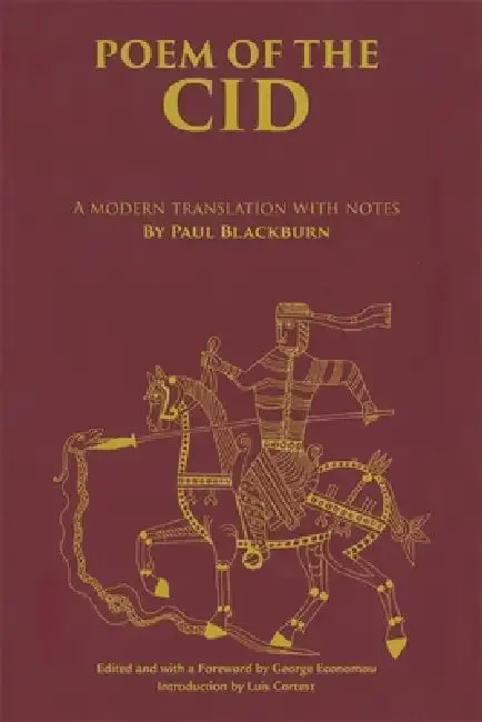 Poem of the Cid (English, Paul Blackburn | George Economou | Luis Cortest)