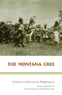 Buy The Montana Cree (English, Verne Dusenberry) — BookShops.in