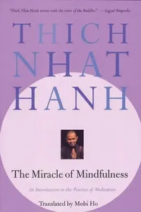 Buy The Miracle of Mindfulness (English, Thich Nhat Hanh) — BookShops.in