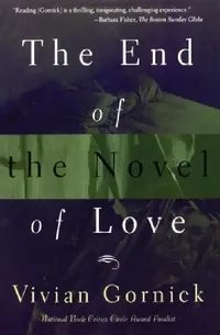 Buy The End of The Novel of Love (English, Vivian Gornick) — BookShops.in