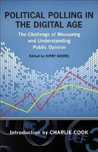 Buy Political Polling in the Digital Age (English, Kirby Goidel | Charlie Cook | Susan Herbst) — BookShops.in