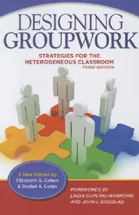 Buy Designing Groupwork (English, Elizabeth G. Cohen | Rachel A. Lotan | Linda Darling-Hammond) — BookShops.in