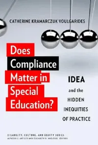 Buy Does Compliance Matter in Special Education? (English, Catherine Kramarczuk Voulgarides) — BookShops.in