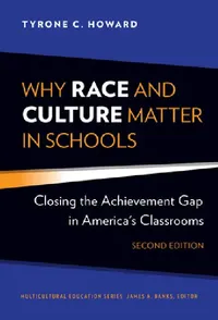 Buy Why Race and Culture Matter in Schools (English, Tyrone C. Howard | James a. Banks) — BookShops.in