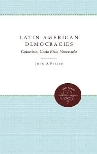 Buy Latin American Democracies (English, John A. Peeler) — BookShops.in
