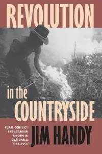 Buy Revolution in the Countryside (English, Jim Handy) — BookShops.in